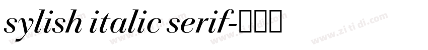 sylish italic serif字体转换 sylish italic serif字体转换